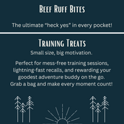 Ruff Bites - The ultimate “heck yes” in every pocket!
